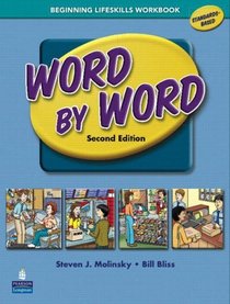 Word by Word Picture Dictionary Beginning Lifeskills Workbook, Second Edition (Standards-Based Edition)