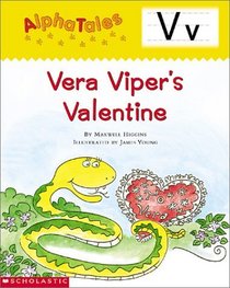 Alpha Tales Letter V: Vera Viper's Valentine
