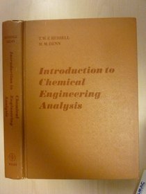 Introduction to Chemical Engineering Analysis