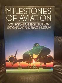 Milestones of Aviation : Smithsonian Institution National Air  Space Museum