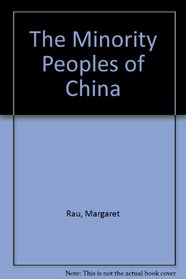 The Minority Peoples of China