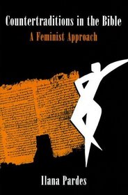 Countertraditions in the Bible : A Feminist Approach