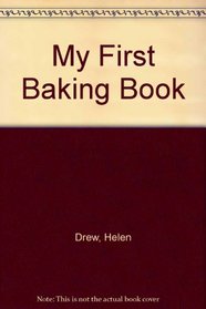 MY FIRST BAKING BOOK