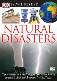 Natural Disasters (Eyewitness Videos)
