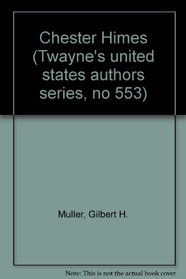 Chester Himes (Twayne's United States Authors Series)