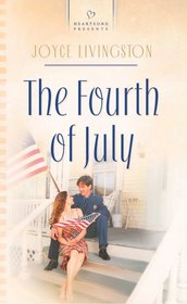 The 4th of July (Heartsong Presents, No 649)