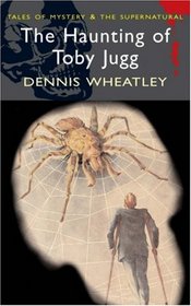 The Haunting of Toby Jugg (Wordsworth Mystery & Supernatural) (Mystery & the Supernatural)