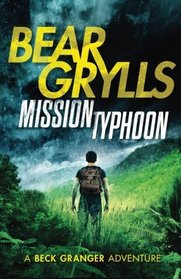 Mission Typhoon (A Beck Granger Adventure)