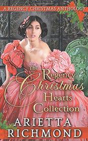 The Regency Christmas Hearts Collection: A Regency Christmas Anthology