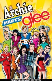 Archie Meets Glee (Archie and Friends All-Stars)