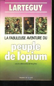 La fabuleuse aventure du peuple de l'opium (French Edition)