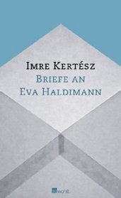 Briefe an Eva Haldimann