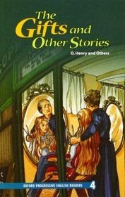 Oxford Progressive English Readers: Grade 4: 3,700 Headwords: The Gifts and Other Stories