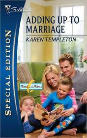 Adding Up to Marriage (Wed in the West, Bk 5) (Silhouette Special Edition, No 2073)