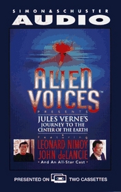 Alien Voices Presents:  Journey to the Center of the Earth