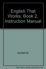 English That Works, Book 2, Instruction Manual