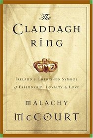 The Claddagh Ring: Ireland's Cherished Symbol of Friendship, Loyalty and Love