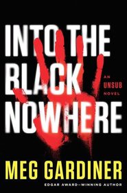 Into the Black Nowhere (UNSUB, Bk 2)