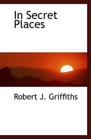 In Secret Places