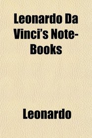 Leonardo Da Vinci's Note-Books