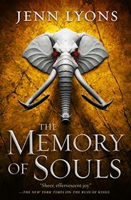 The Memory of Souls (Chorus of Dragons, Bk 3)