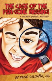 Case of the Pen Gone Missing: A Mickey Rangel Mystery / El caso de La pluma perdida: Coleccion Mickey Rangel, detective privado