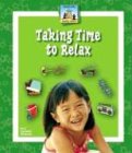 Taking Time to Relax (Healthy Habits)