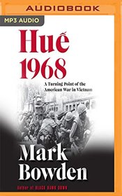 Hu? 1968: A Turning Point of the American War in Vietnam
