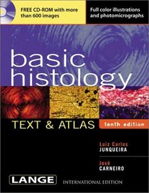 Basic Histology: Text and Atlas (STM09)