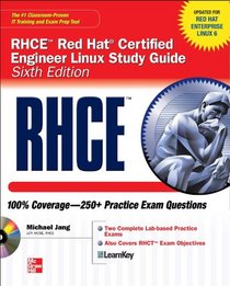 RHCE Red Hat Certified Engineer Linux Study Guide, 6th Edition (Certification Press)