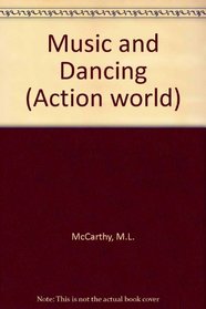 Music and dancing (Action world)