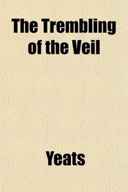 The Trembling of the Veil