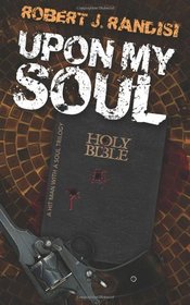 Upon My Soul (A Hitman with a Soul) (Volume 1)