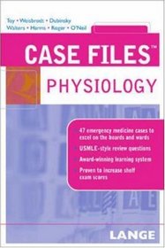 Case Files Physiology (Lange Case Files)