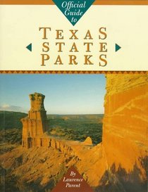 Official Guide to Texas State Parks (Learn About Texas)