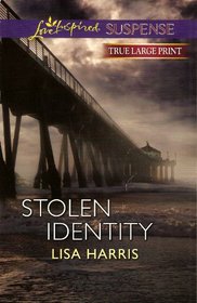 Stolen Identity - Large Print Edition