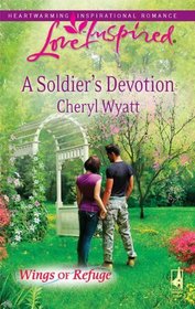 A Soldier's Devotion (Love Inspired)