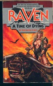 A Time of Dying (Raven, No 5)