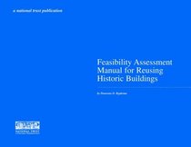 Feasibility Assessment Manual for Reusing Historic Buildings