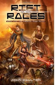 Rift in the Races (The Galactic Mage series) (Volume 2)