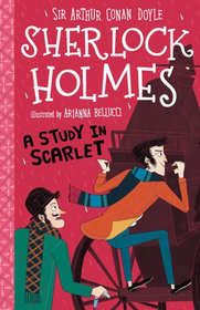 A Study in Scarlet (Sherlock Holmes Children's Collection, Bk 1)