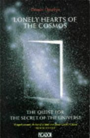 Lonely Hearts of the Cosmos: the Quest for the Secret of the Universe