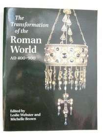The Transformation of the Roman World, AD 400-900