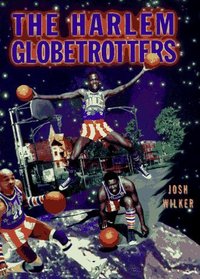 The Harlem Globetrotters (African-American Achievers)