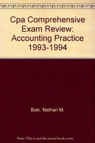 Cpa Comprehensive Exam Review: Accounting Practice 1993-1994