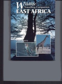 Wildlife Travelling Companion: East Africa