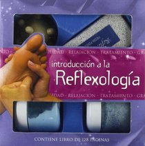 Introduccion a La Reflexologia/ Introduction to Reflexology (El Arte De Vivir/ the Art of Living) (Spanish Edition)
