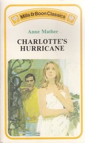 Charlotte's Hurricane