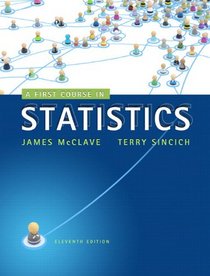 First Course in Statistics, A (11th Edition)
