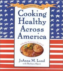 Cooking Healthy Across America: A Healthy Exchanges Cookbook